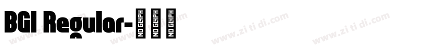 BGI Regular字体转换